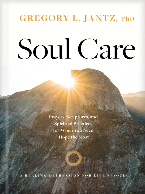 Title details for Soul Care by Gregory L. Jantz Ph.D. - Available